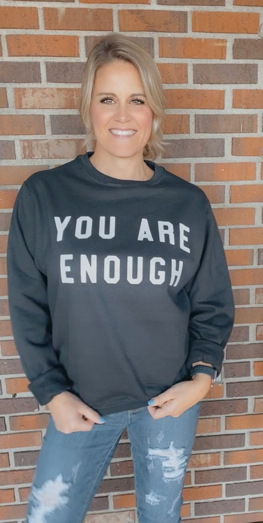 You are enough