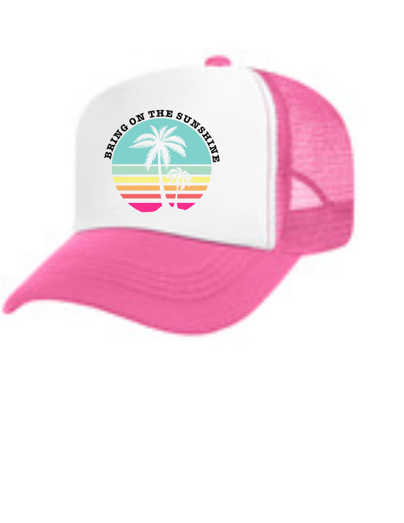 Bring on the Sunshine Trucker Hat